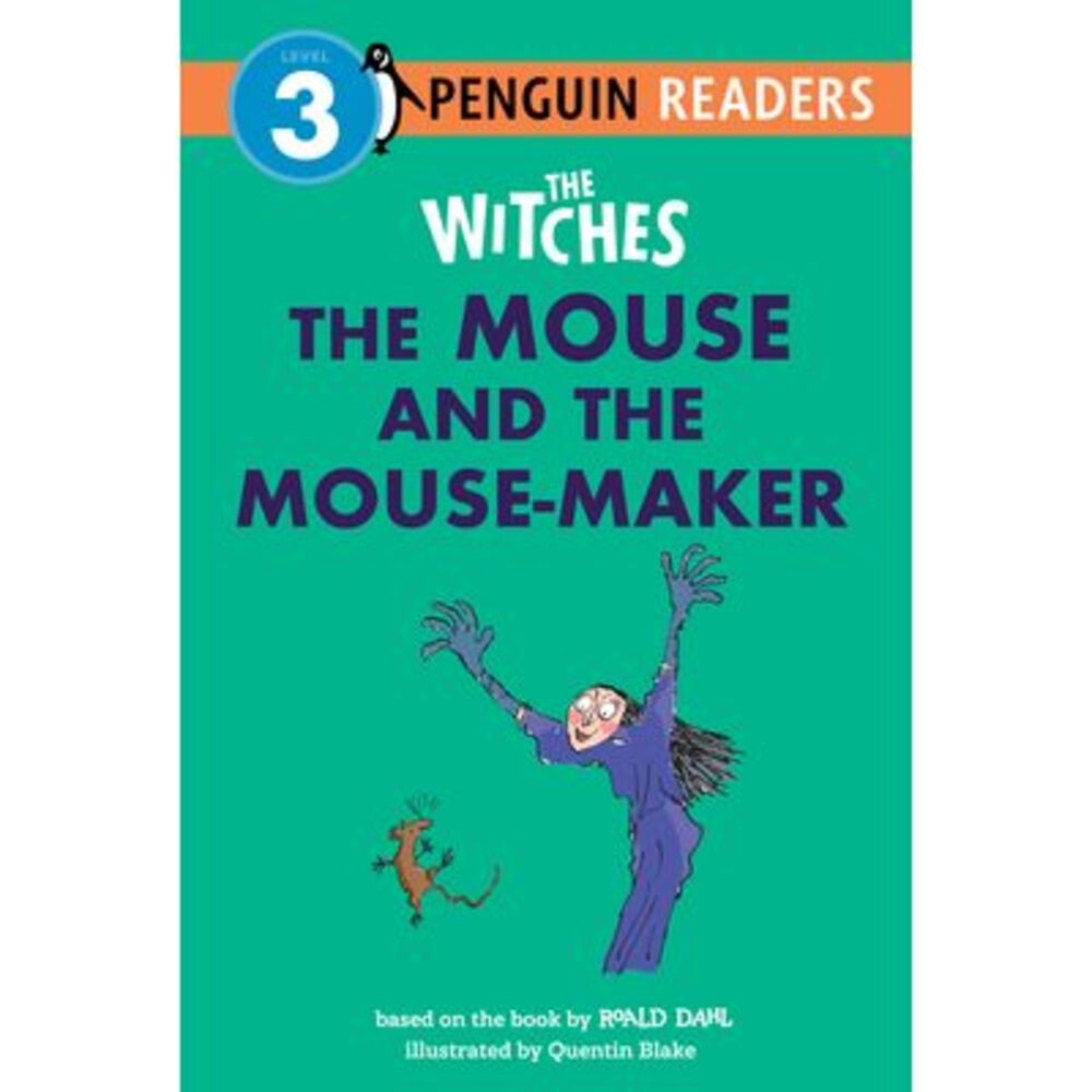 The Witches: The Mouse and the Mouse-Maker -- Roald Dahl